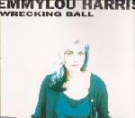 Emmylou Harris : Wrecking Ball (Single)